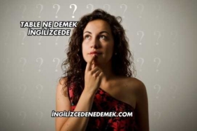 Table Ne Demek İngilizcede