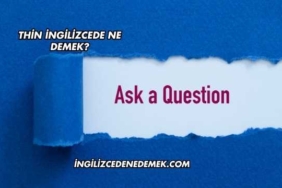 Thin İngilizcede Ne Demek?