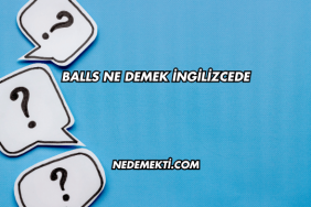 Balls Ne Demek İngilizcede