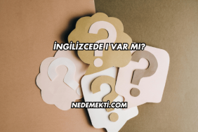 İngilizcede ı Var mı